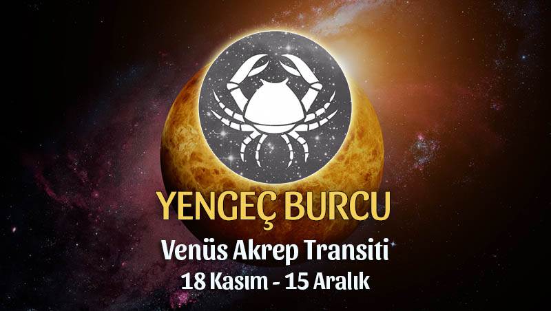 Yengeç Burcu Venüs Akrep Transiti Yorumları