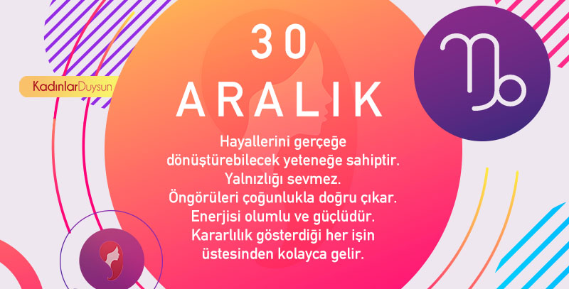 30 Aralık Hangi Burç