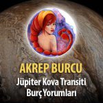 Akrep Burcu - Jüpiter Kova Transiti Yorumu