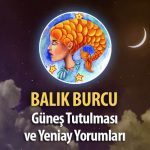 Balık Burcu Güneş Tutulması ve Yeniay Yorumu - 14 Aralık 2020