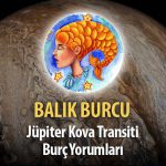 Balık Burcu - Jüpiter Kova Transiti Yorumu