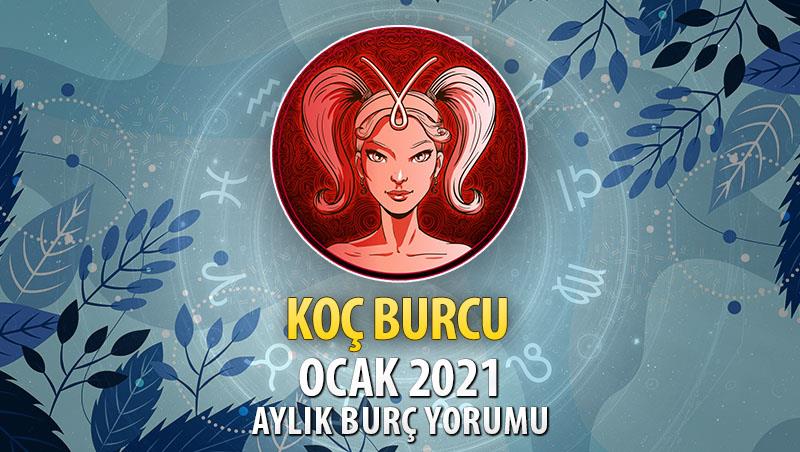 Koç Burcu Ocak 2021 Yorumu