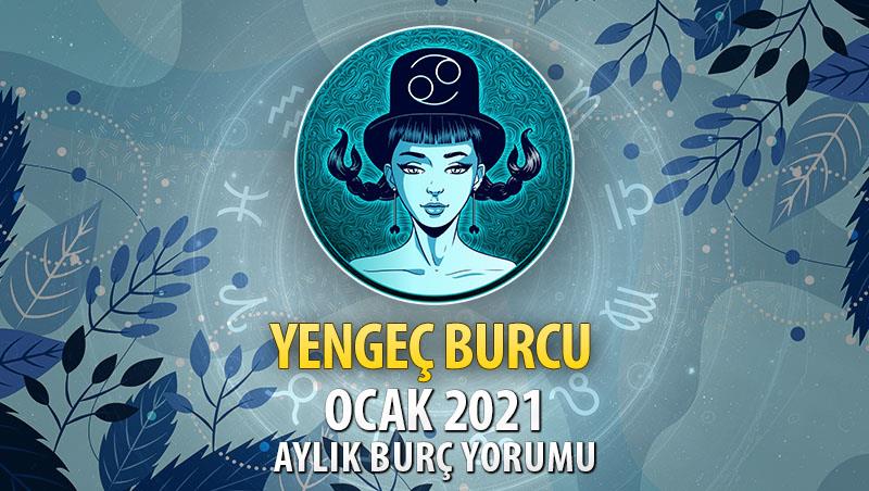 Yengeç Burcu Ocak 2021 Yorumu