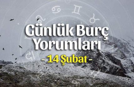 14 Şubat 2021 Günlük Burç Yorumları