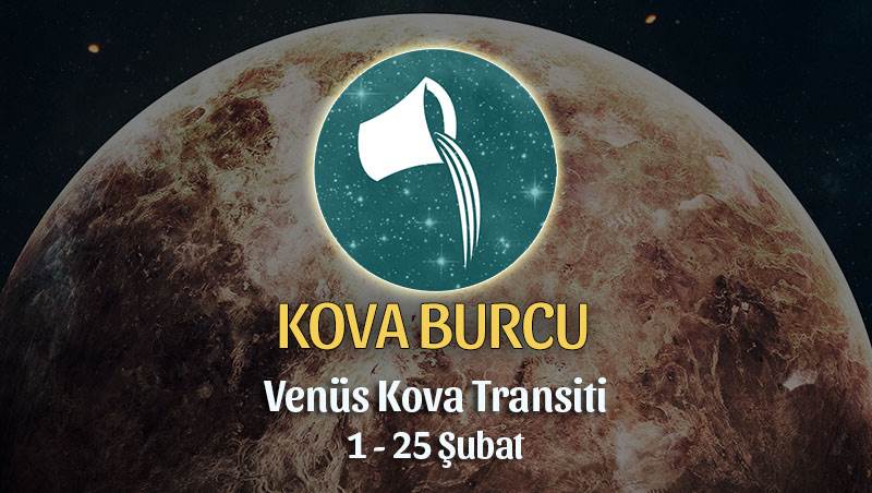 Kova Burcu - Venüs Kova Transiti Yorumları