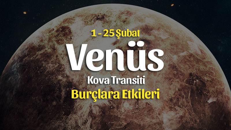 Venüs Kova Transiti Burç Yorumları – 1 Şubat 2021