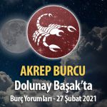 Akrep Burcu Dolunay Burç Yorumları - 27 Şubat 2021