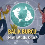 Balık Burcu Nasıl Mutlu Olur?