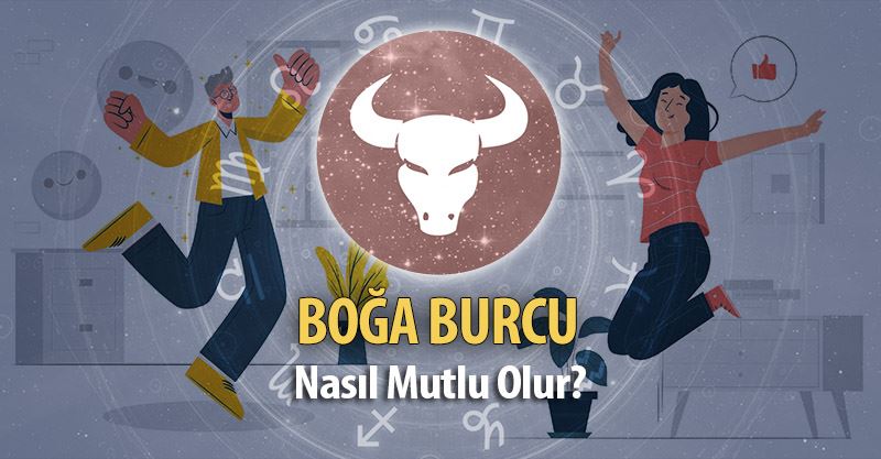 Boğa Burcu Nasıl Mutlu Olur?