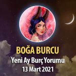 Boğa Burcu Yeni Ay Burç Yorumu - 13 Mart 2021