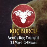 Koç Burcu - Venüs Koç Transiti Yorumu