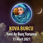 Kova Burcu Yeni Ay Burç Yorumu - 13 Mart 2021