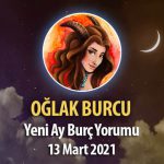 Oğlak Burcu Yeni Ay Burç Yorumu - 13 Mart 2021