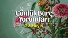 22 Mayıs 2023 Günlük Burç Yorumları