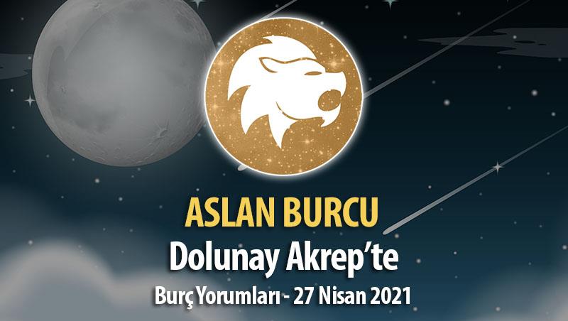 Aslan Burcu Dolunay Burç Yorumu - 27 Nisan 2021