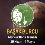 Başak Burcu Merkür Boğa Transiti Yorumu - 19 Nisan 2021