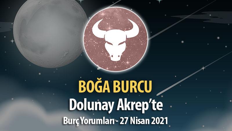 Boğa Burcu Dolunay Burç Yorumu - 27 Nisan 2021