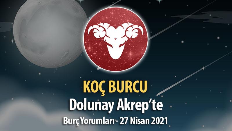 Koç Burcu Dolunay Burç Yorumu - 27 Nisan 2021