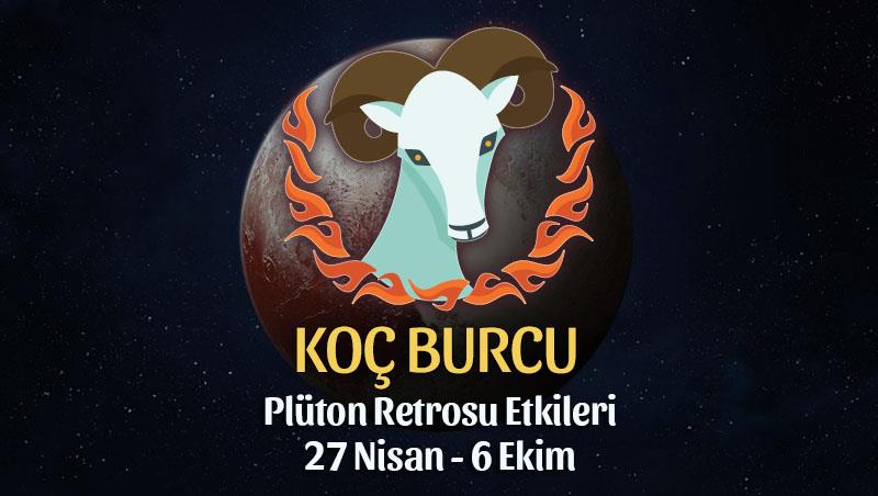 Koç Burcu - Plüton Retrosu Yorumu