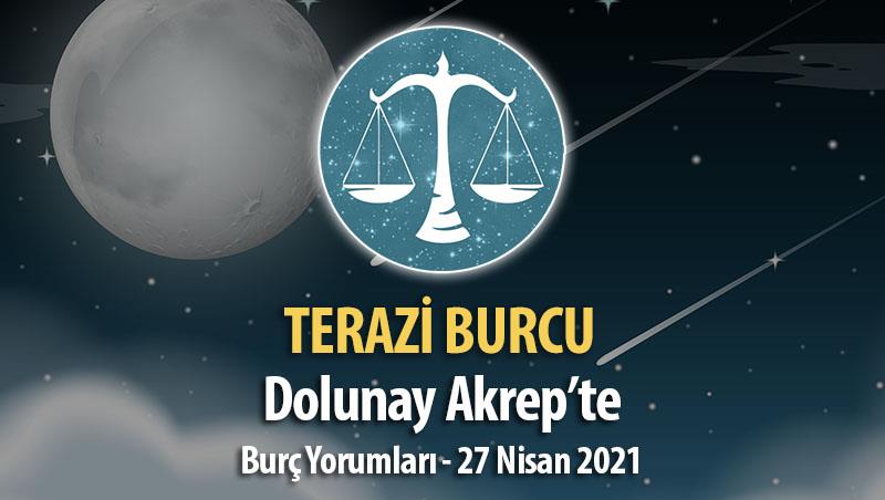 Terazi Burcu Dolunay Burç Yorumu - 27 Nisan 2021