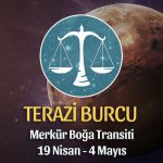 Terazi Burcu Merkür Boğa Transiti Yorumu - 19 Nisan 2021