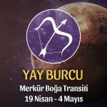 Yay Burcu Merkür Boğa Transiti Yorumu - 19 Nisan 2021