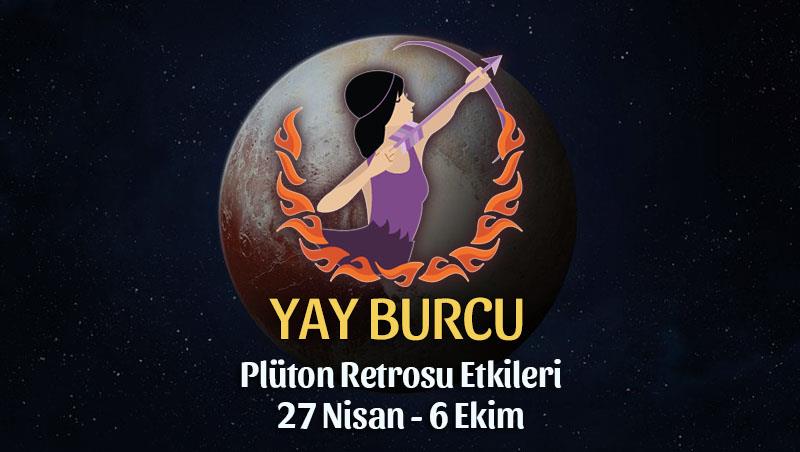 Yay Burcu - Plüton Retrosu Yorumu