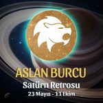 Aslan Burcu - Satürn Retrosu Burç Yorumu