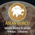 Aslan Burcu - Venüs İkizler Transiti Burç Yorumu