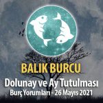 Balık Burcu - Dolunay Ay Tutulması Yorumu