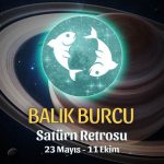 Balık Burcu - Satürn Retrosu Burç Yorumu