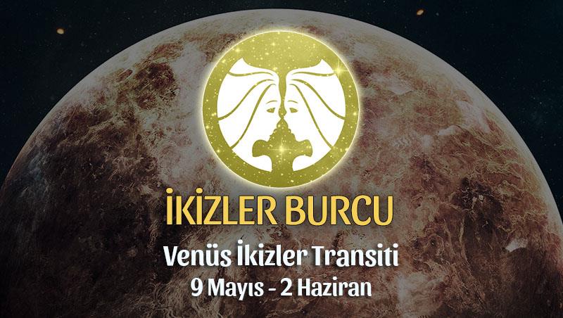 İkizler Burcu - Venüs İkizler Transiti Burç Yorumu