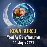 Kova Burcu - Yeni Ay Burç Yorumu 11 Mayıs 2021