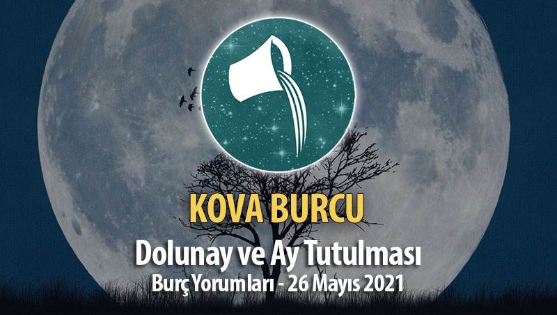 Kova Burcu - Dolunay Ay Tutulması Yorumu