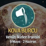 Kova Burcu - Venüs İkizler Transiti Burç Yorumu