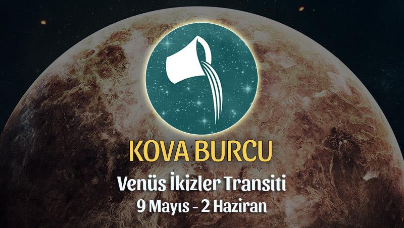 Kova Burcu - Venüs İkizler Transiti Burç Yorumu