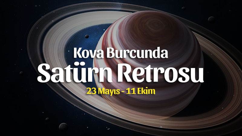 Kova Burcunda Satürn Retrosu Burçlara Etkileri – 23 Mayıs 2021
