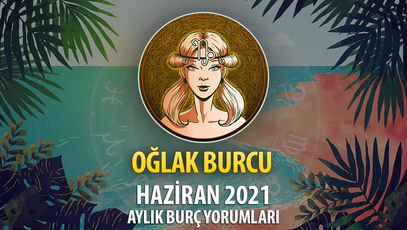 Oğlak Burcu Haziran 2021 Yorumu