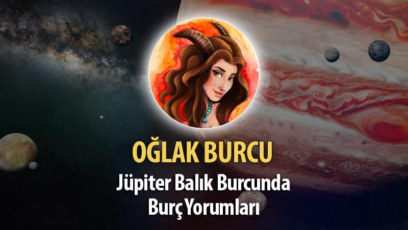 Oğlak Burcu - Jüpiter Balık Burcunda Burç Yorumu