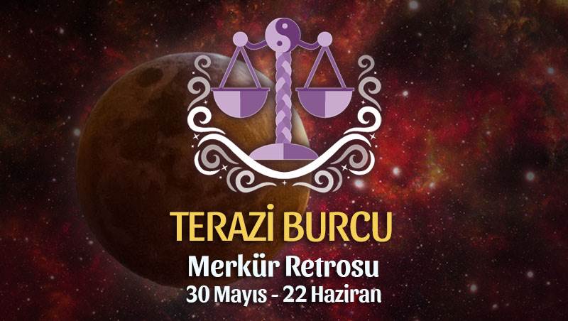 Terazi Burcu - Merkür Retrosu Burç Yorumu