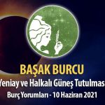 Başak Burcu - Halkalı Güneş Tutulması ve Yeniay Yorumu