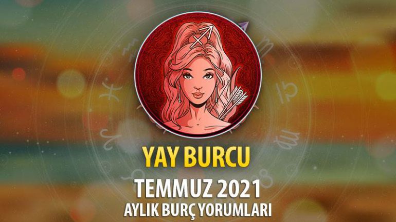 Yay Burcu Temmuz 2021 Yorumu