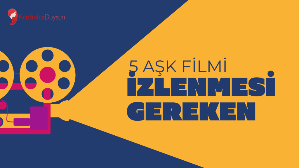 İzlenmesi Gereken 5 Aşk Filmi