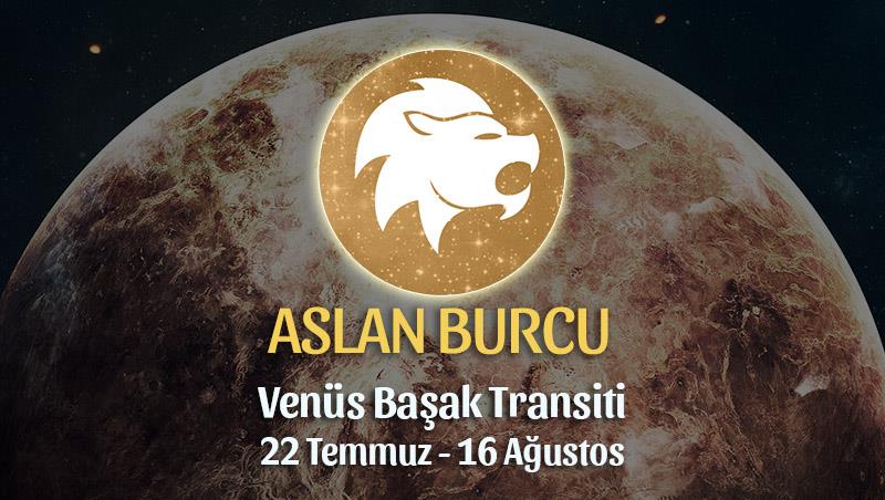Aslan Burcu - Venüs Başak Transiti Yorumu