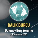 Balık Burcu - Dolunay Burç Yorumu 24 Temmuz 2021