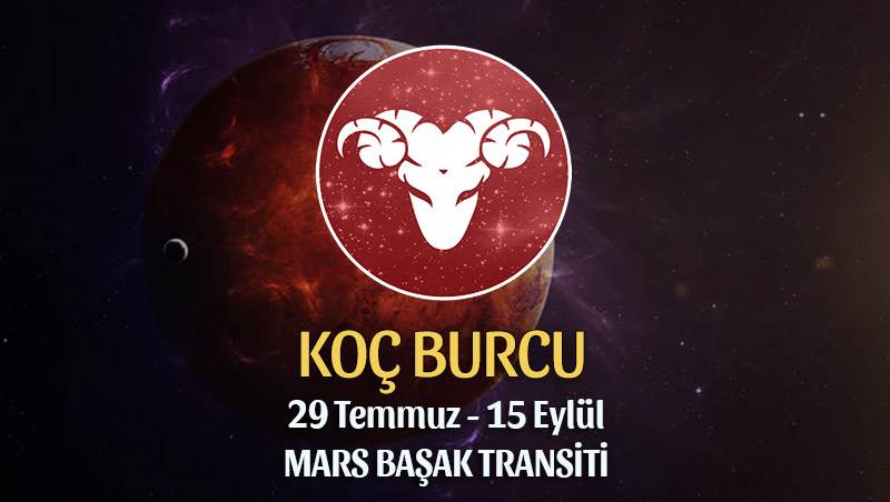 Koç Burcu - Mars Transiti Burç Yorumu