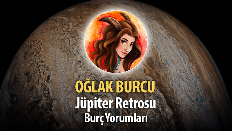 Oğlak Burcu - Jüpiter Retrosu Burç Yorumu