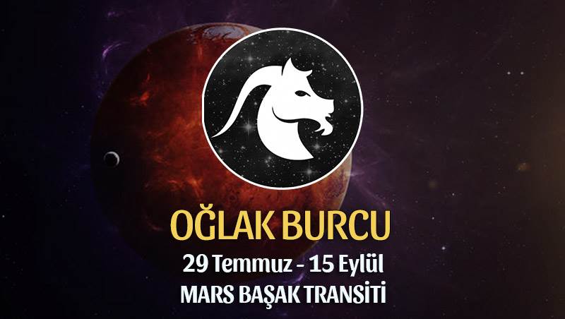 Oğlak Burcu - Mars Transiti Burç Yorumu