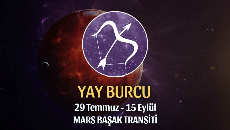 Yay Burcu - Mars Transiti Burç Yorumu