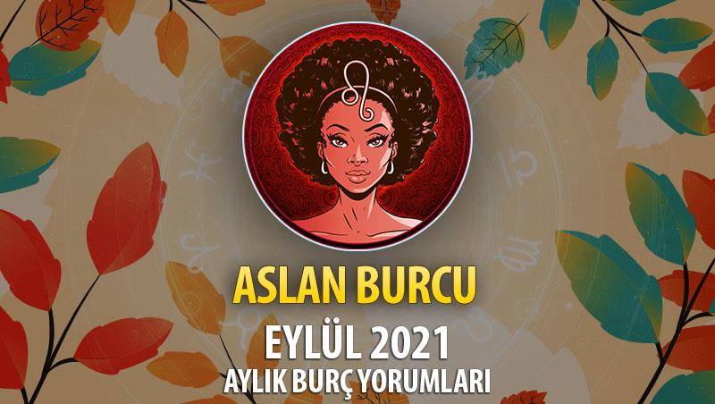 Aslan Burcu Eylül 2021 Aylık Burç Yorumu